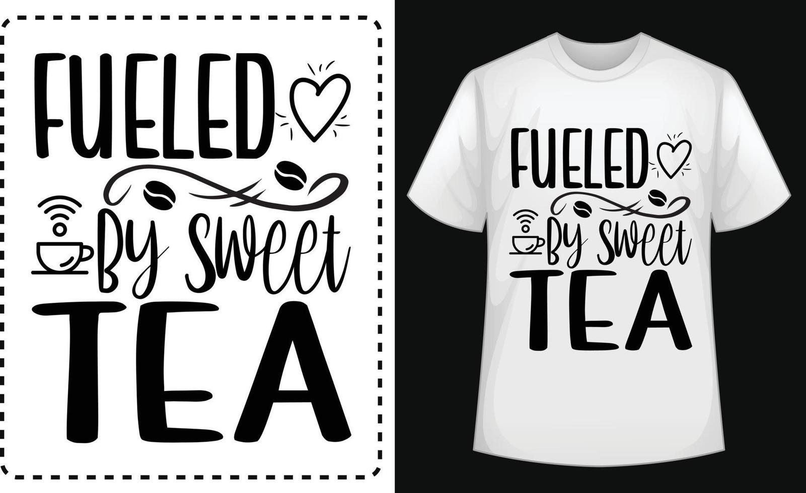 alimentado por el diseño tipográfico de camiseta de té dulce gratis vector