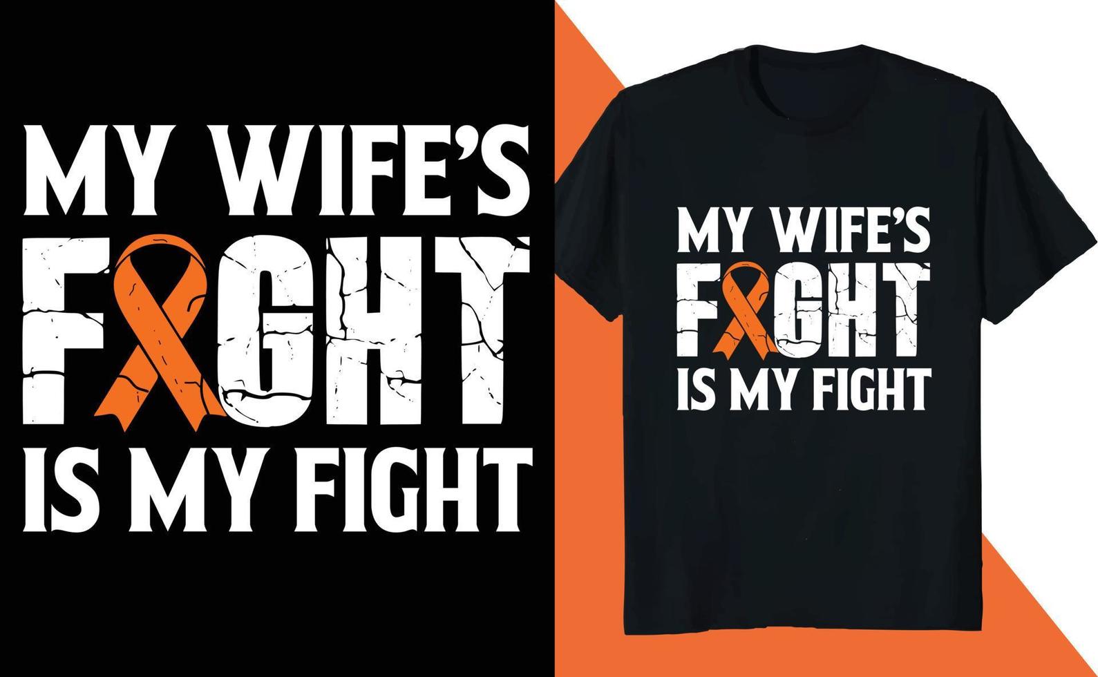 My Wife Fight is My Fight Multiple Sclerosis Awareness vector