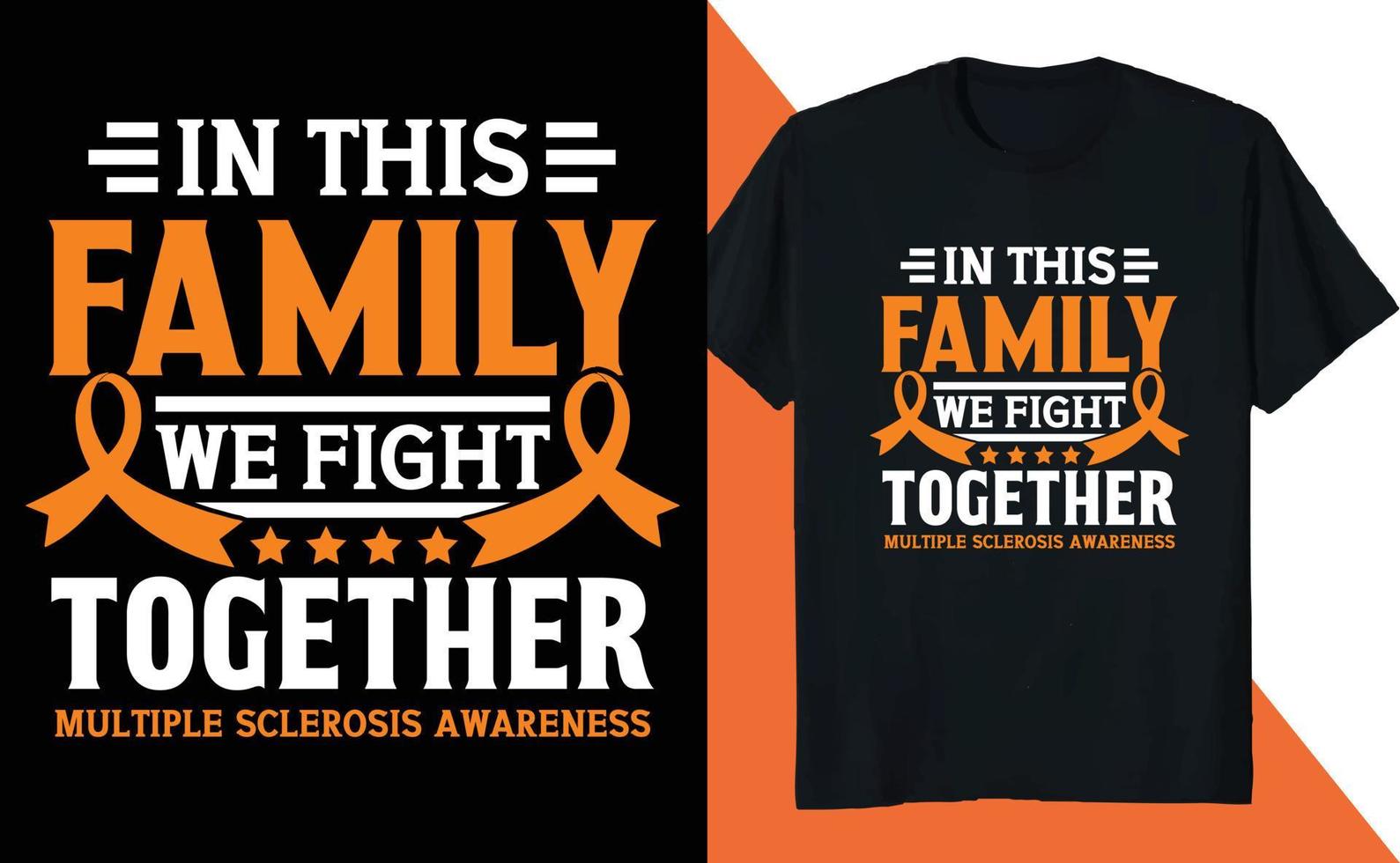 In This Family We Fight Together Multiple Sclerosis vector