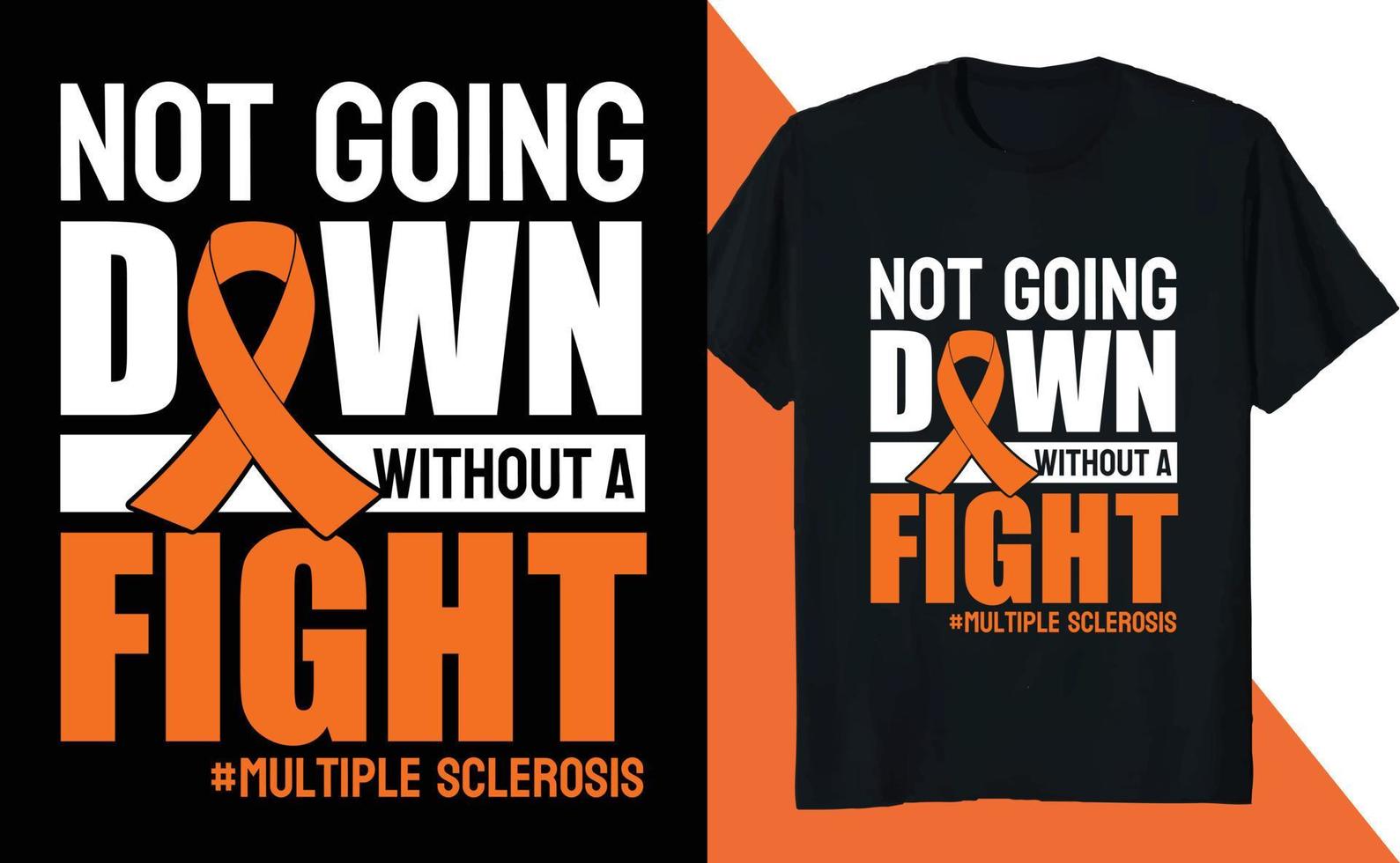 Not Going Multiple Sclerosis Awareness vector