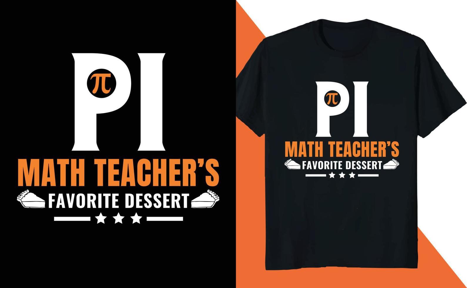 Math Teacher Favorite Dessert PI Day Science vector