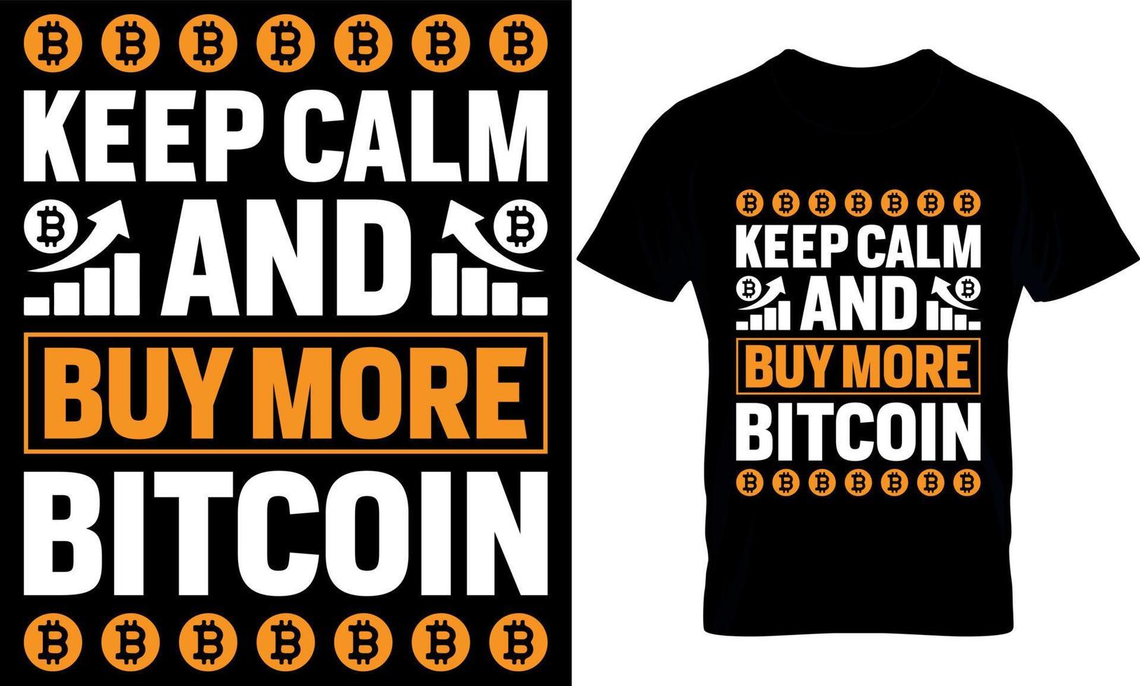 mantén la calma y compra más bitcoins. plantilla de diseño de camiseta bitcoin. vector