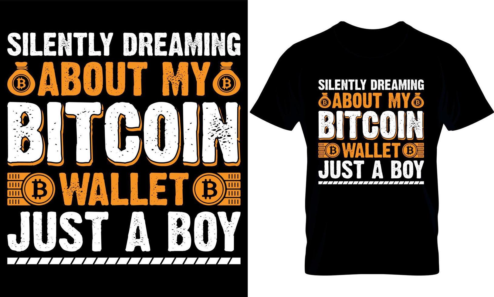 silently dreaming about my bitcoin. bitcoin t-shirt design Template. vector