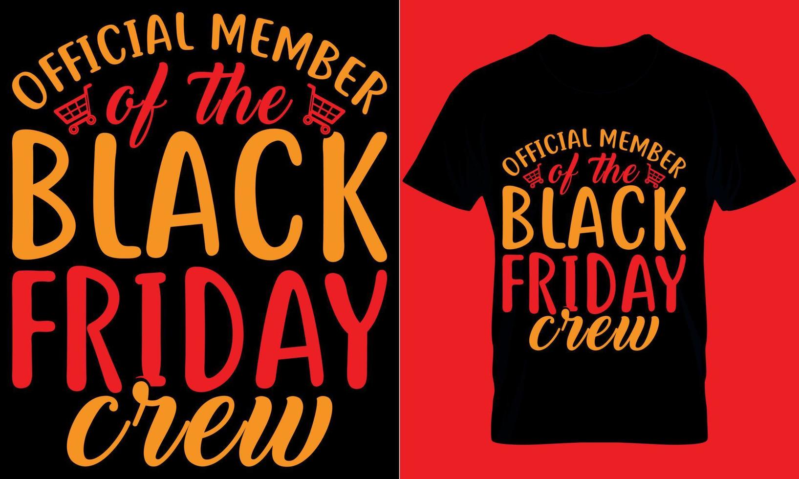 Black Friday typography t-shirt design with editable vector graphic. official member of the black friday crew