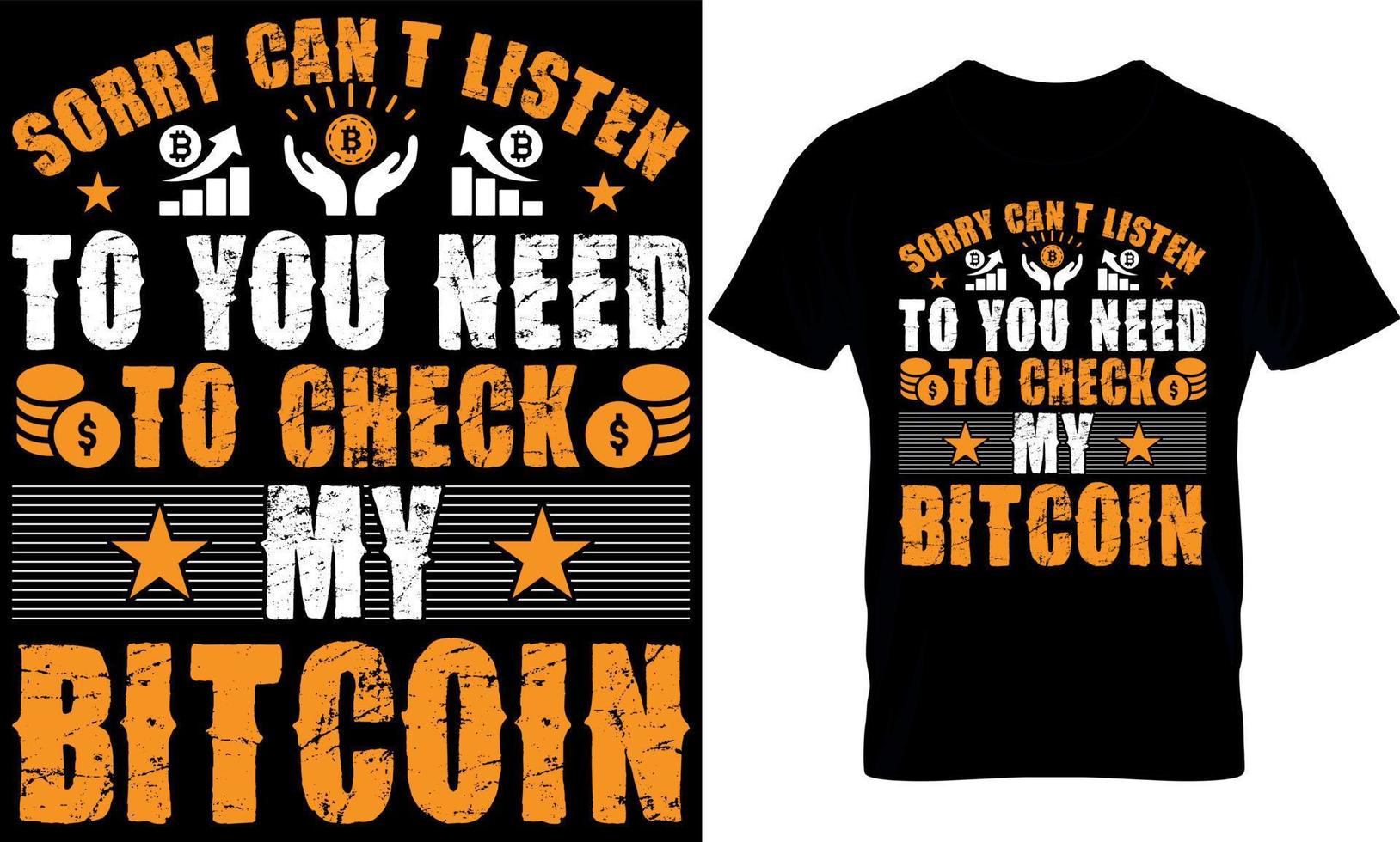 lo siento, no puedo escuchar, necesitas revisar mi billetera bitcoin. plantilla de diseño de camiseta bitcoin. vector