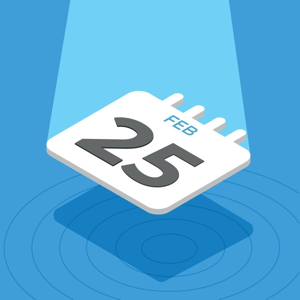 February 25 - 3D calendar floating with spotlight on blue background vector