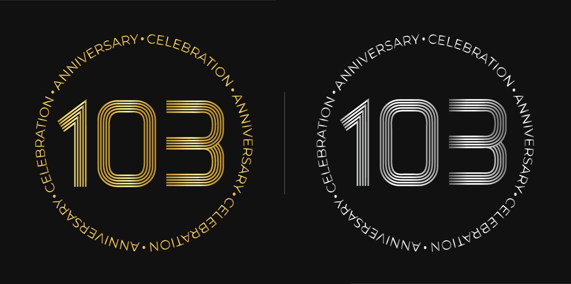 103th birthday. One hundred and three years anniversary celebration banner in golden and silver colors. Circular logo with original numbers design in elegant lines. vector