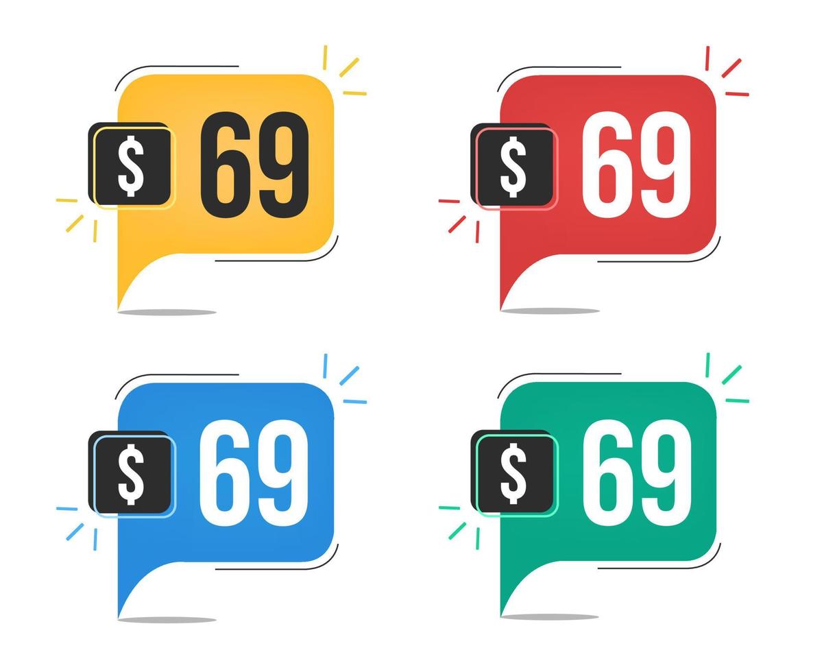 69 dollar price. Yellow, red, blue and green currency tags with speech balloon concept vector. vector