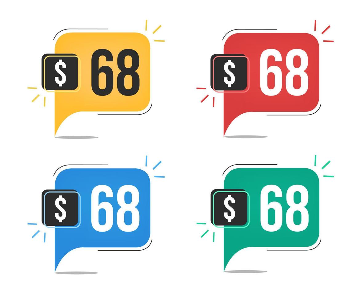 68 dollar price. Yellow, red, blue and green currency tags with speech balloon concept vector. vector