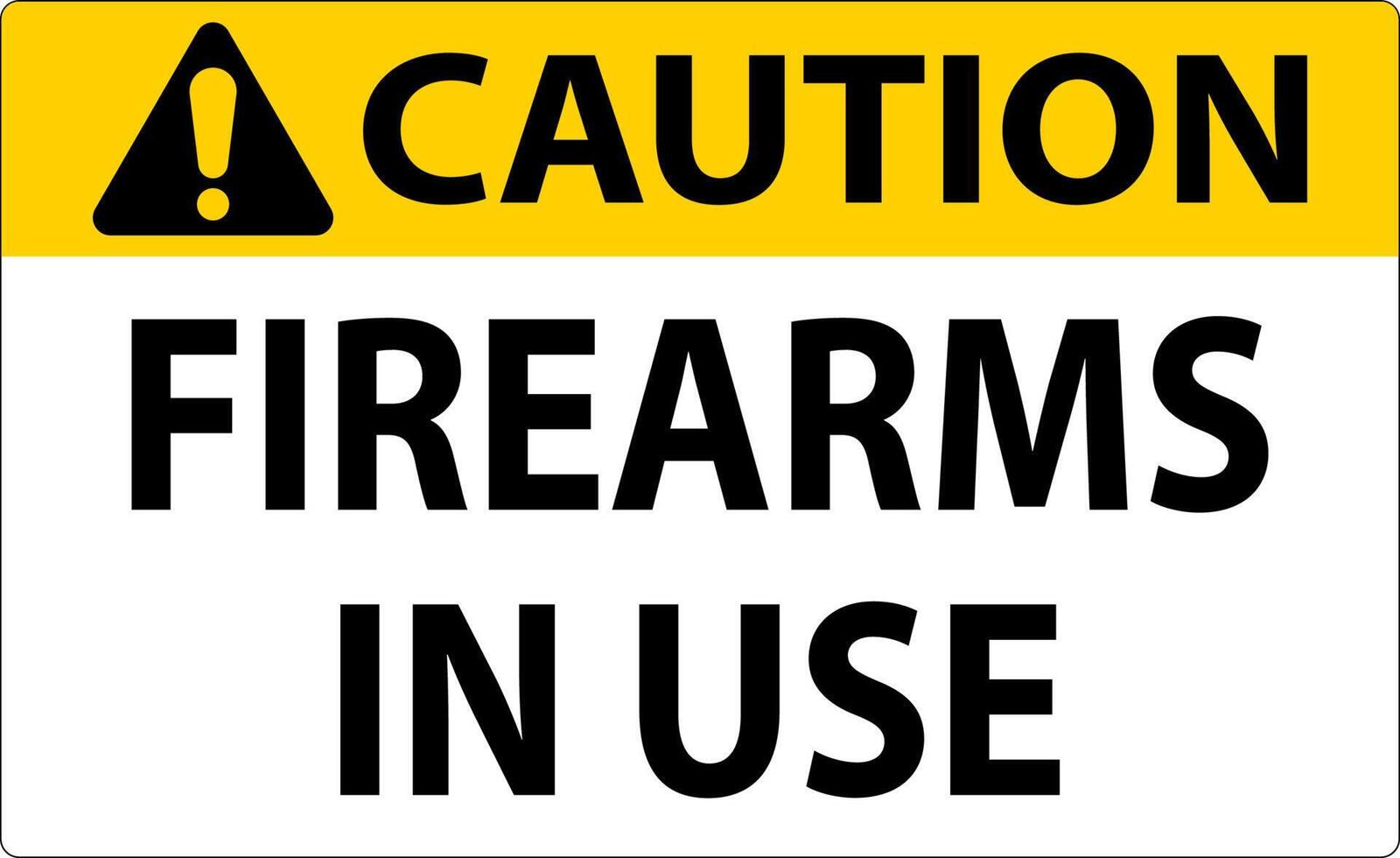 Caution Firearms Allowed Sign Firearms In Use vector