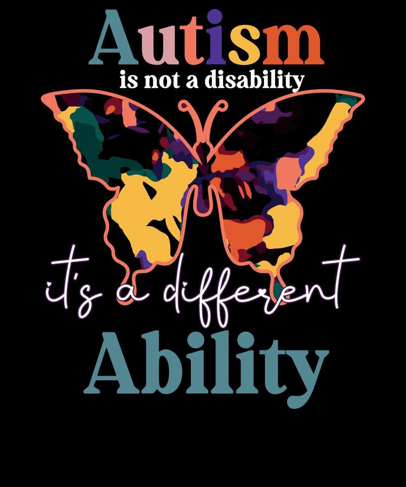 el autismo no es una discapacidad, es una habilidad diferente, el diseño de la camiseta del maestro de conciencia del autismo vector