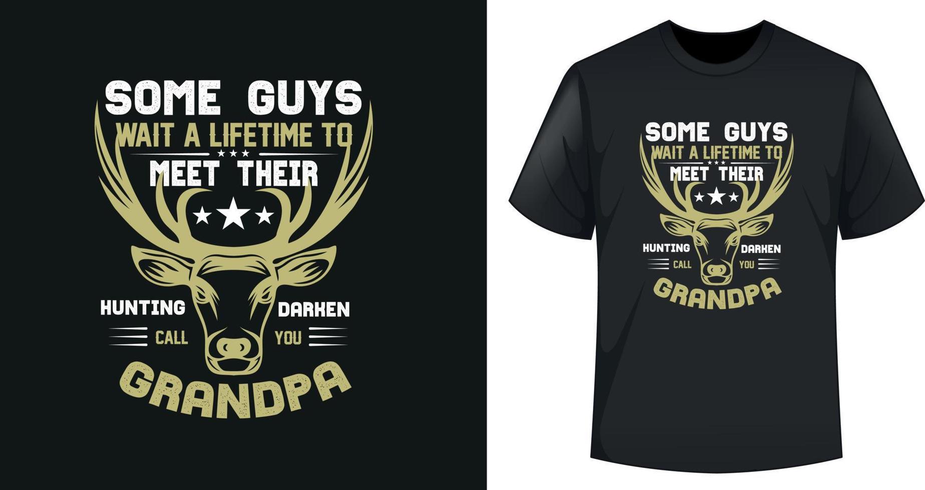 Vector Illustration Hunting Typography T-shirt Design Template