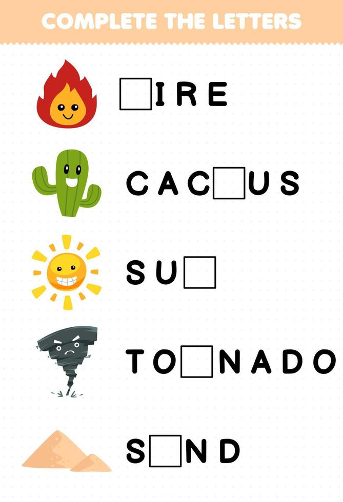 juego educativo para niños completar las letras de dibujos animados lindo fuego cactus sol tornado arena hoja de trabajo de naturaleza imprimible vector