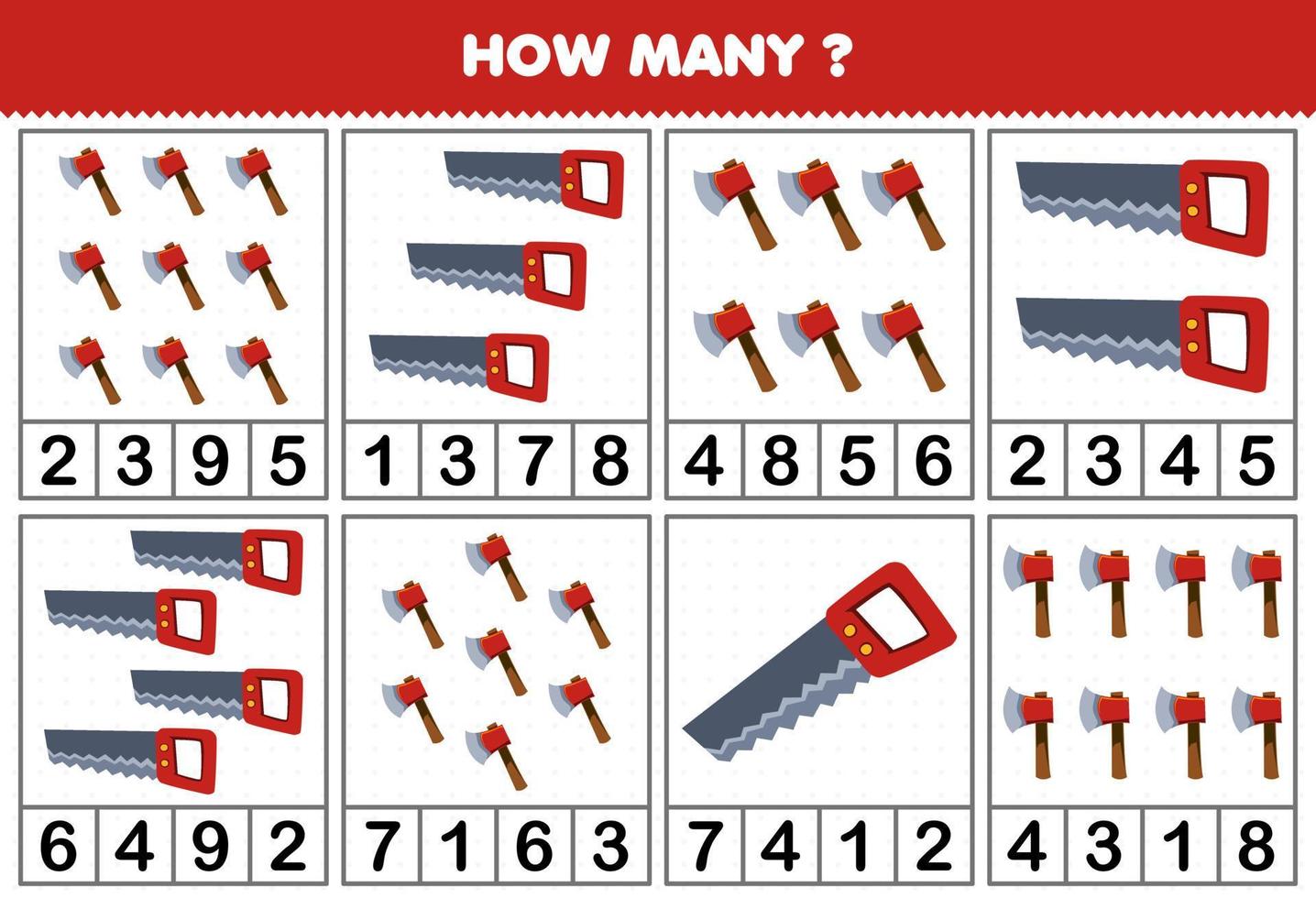 Education game for children counting how many cute cartoon saw or axe in each table printable tool worksheet vector