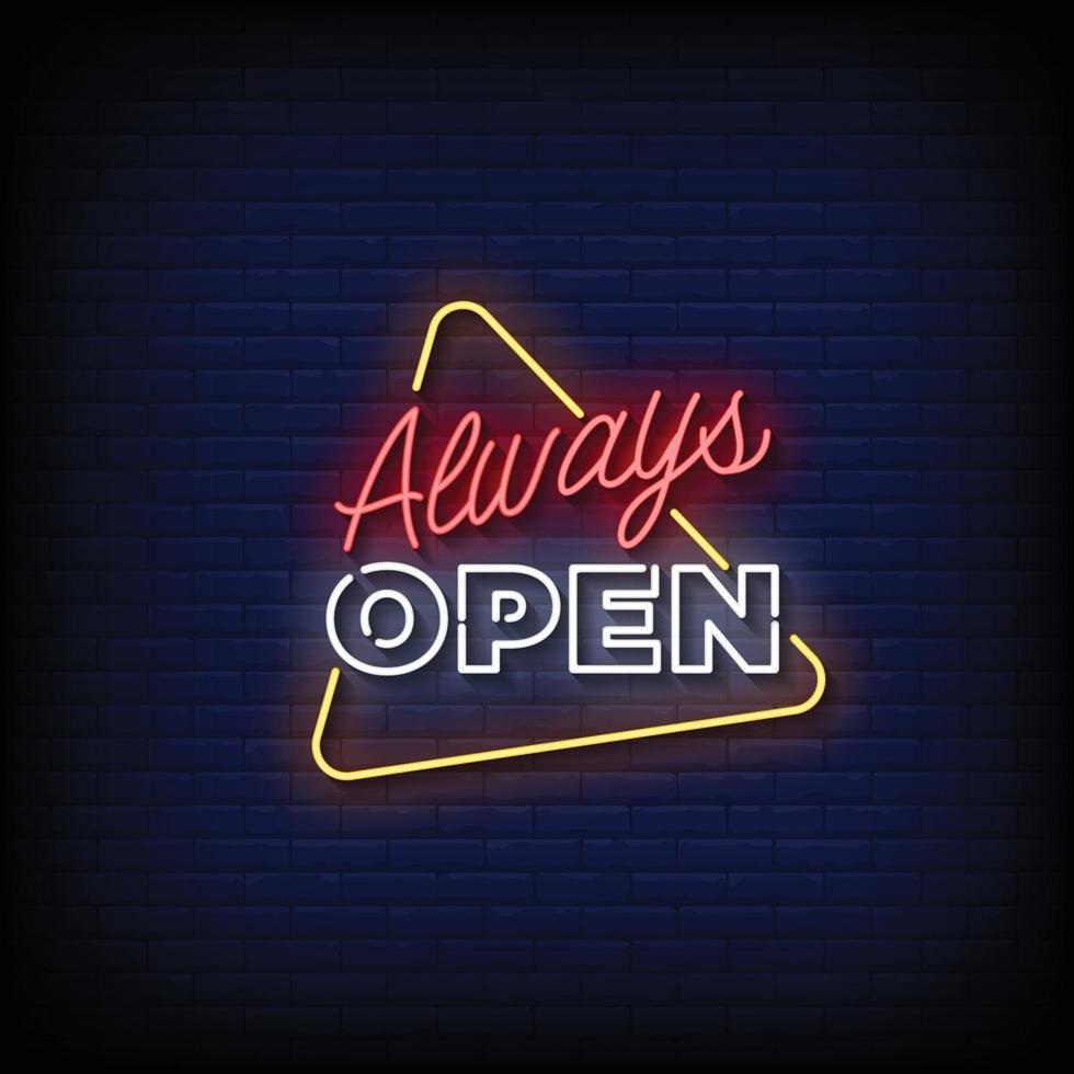 Neon Sign always open with brick wall background vector