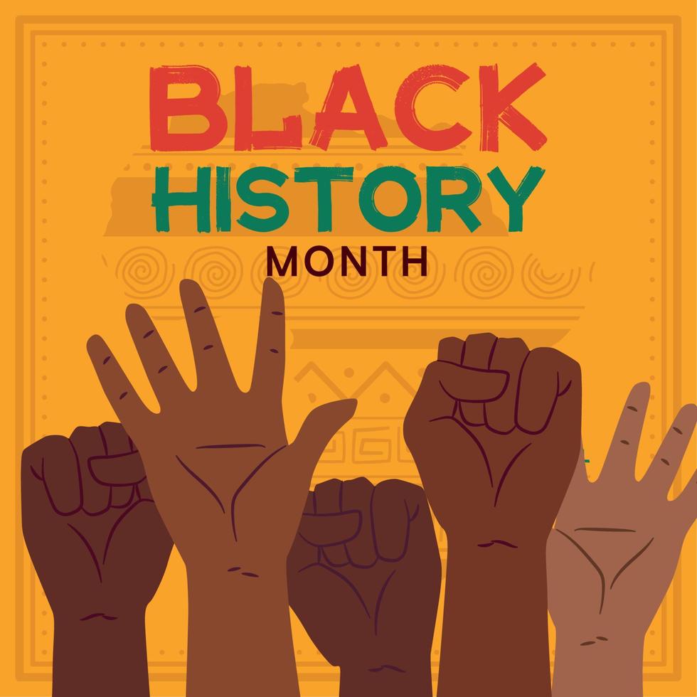 Black history month poster Group of raising protesting hands Vector