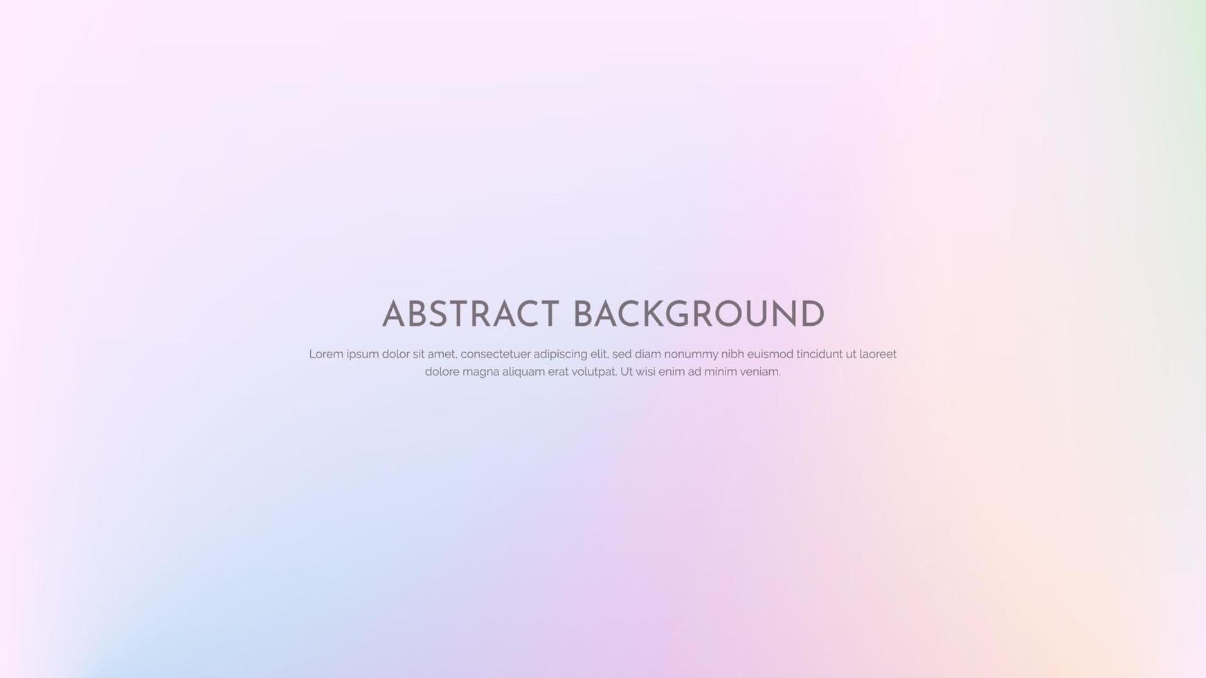 Gradient holographic background. Blurred texture effect. bright colored modern abstract graphic illustration vector