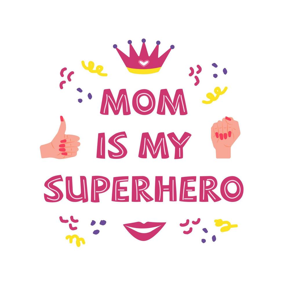 Mothers Day. Beautiful phrase lettering. Quote for congratulations 2 vector