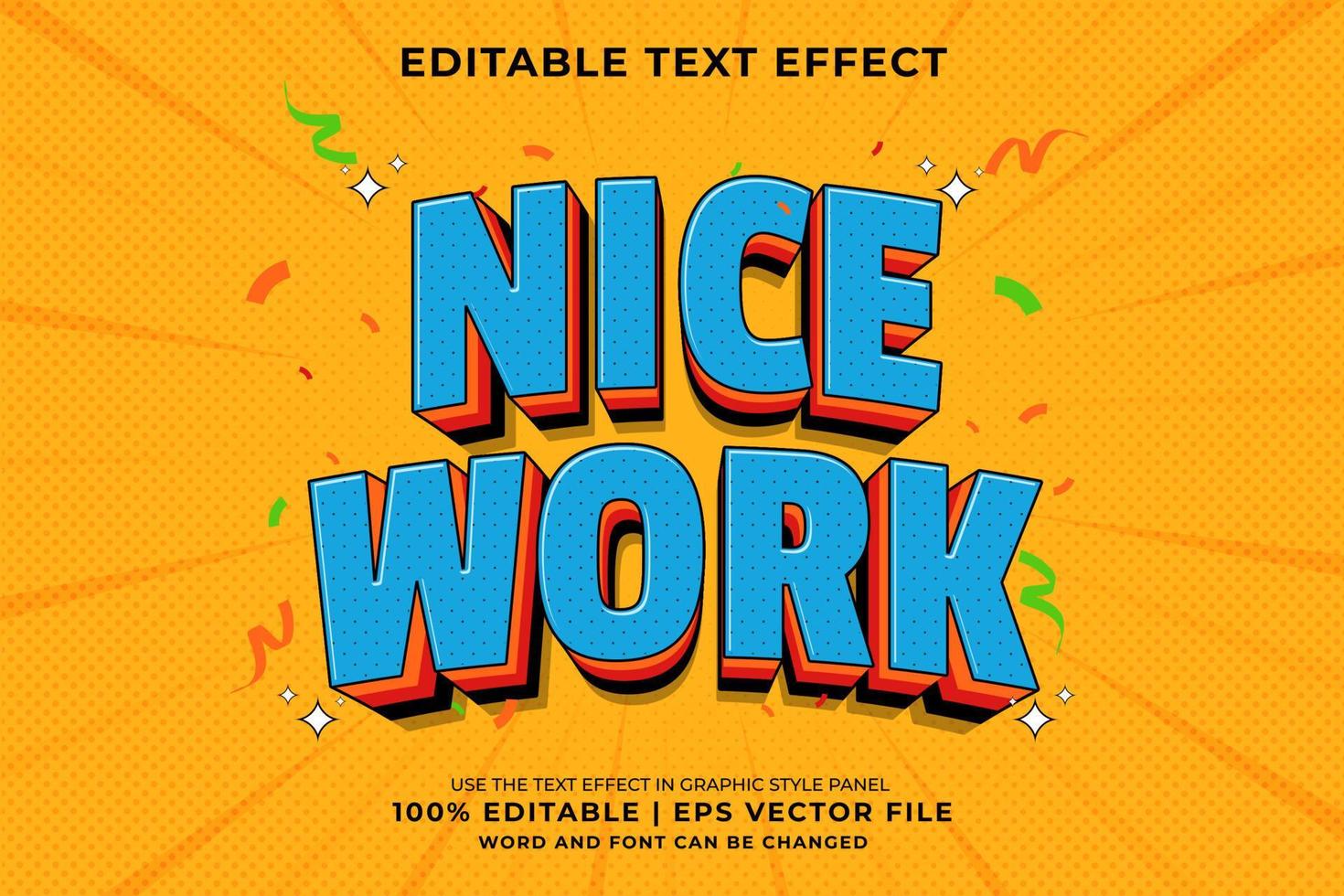 Editable text effect - Nice Work 3d Traditional Cartoon template style premium vector