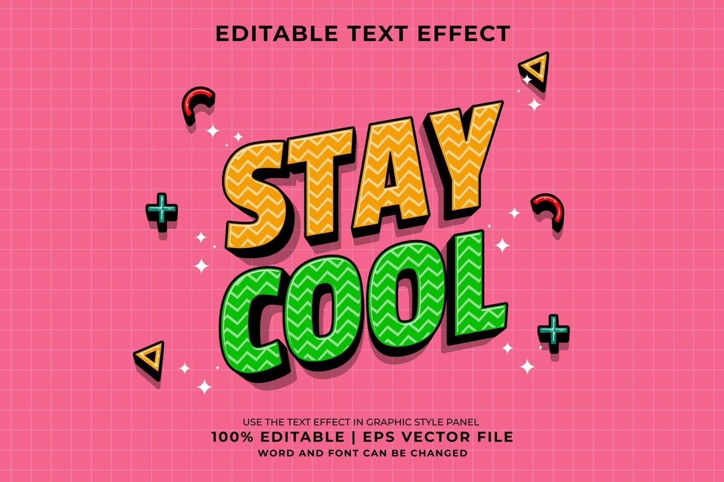 Editable text effect - Stay Cool 3d Traditional Cartoon template style premium vector