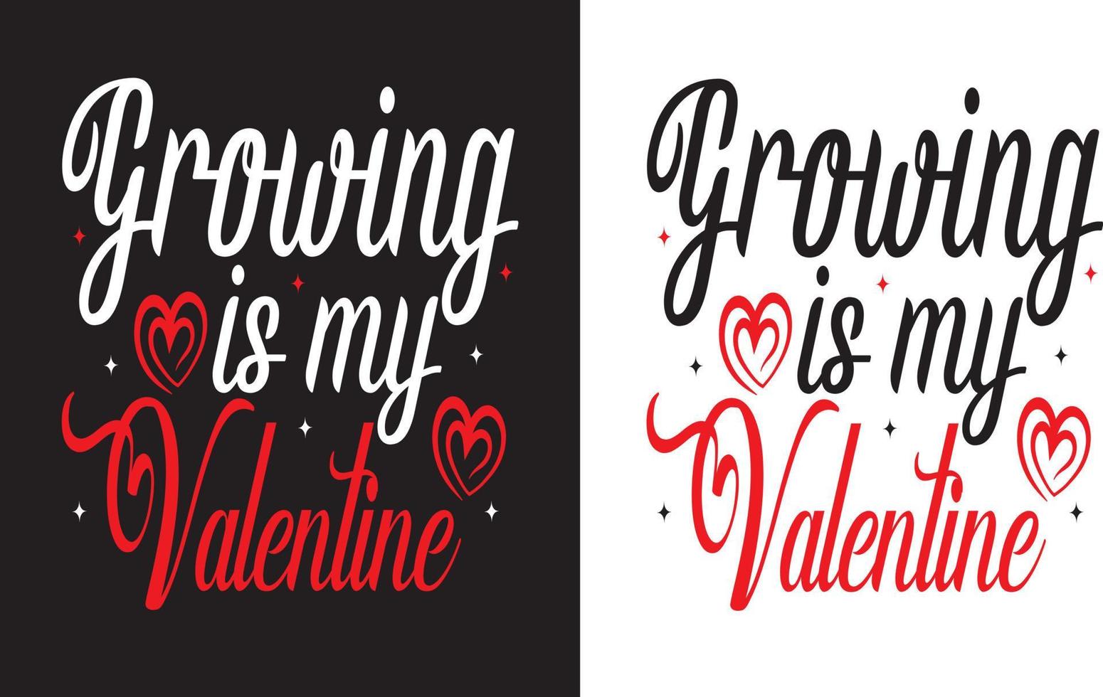 Valentine quote T-Shirt Vector Design