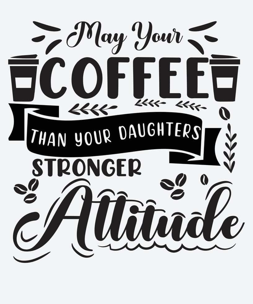 Coffee t shirt design vector eps