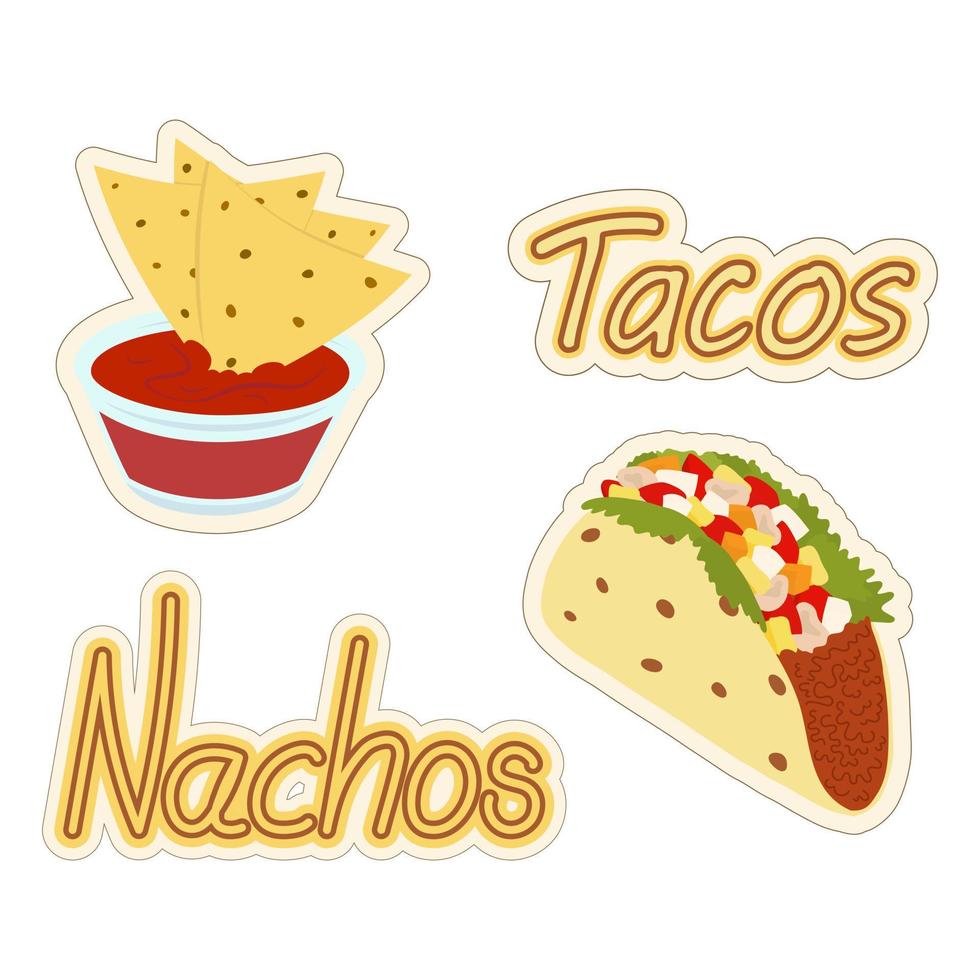 Set of Mexican food nachos and tacos stickers with lettering. Latin American cuisine. Fast food vector