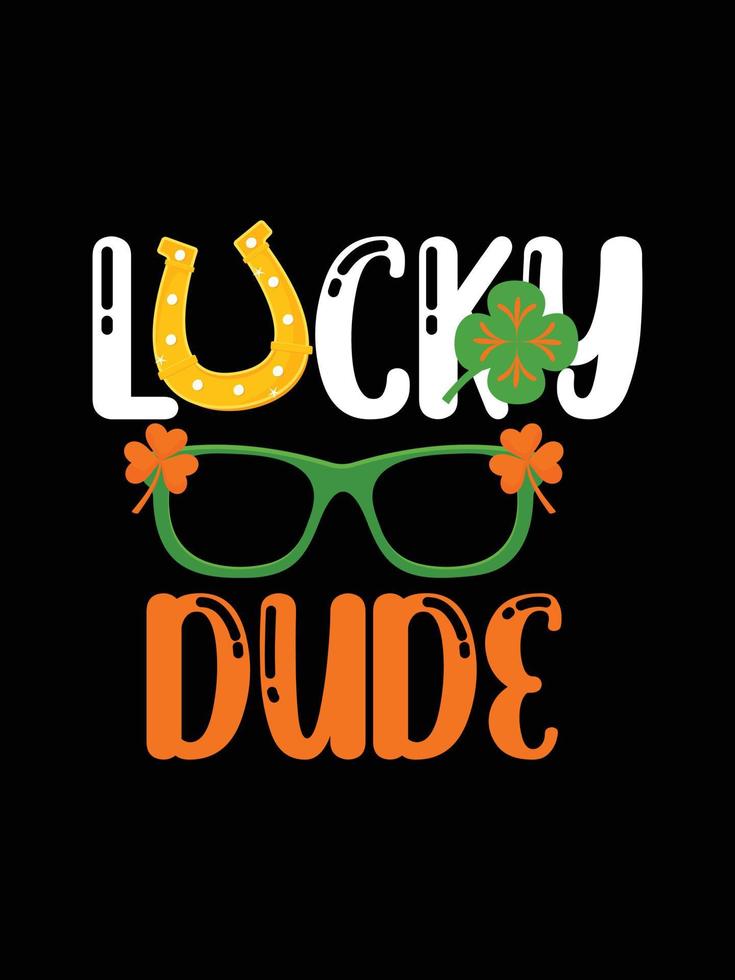 st. patrick's day typography colorful Irish quote vector Lettering t shirt design