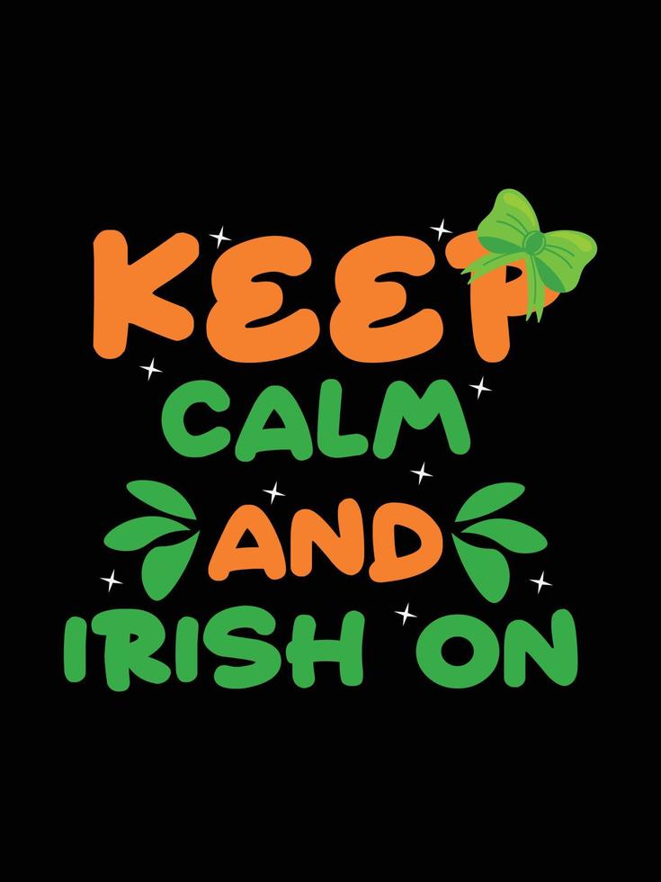 st. patrick's day typography colorful Irish quote vector Lettering t shirt design