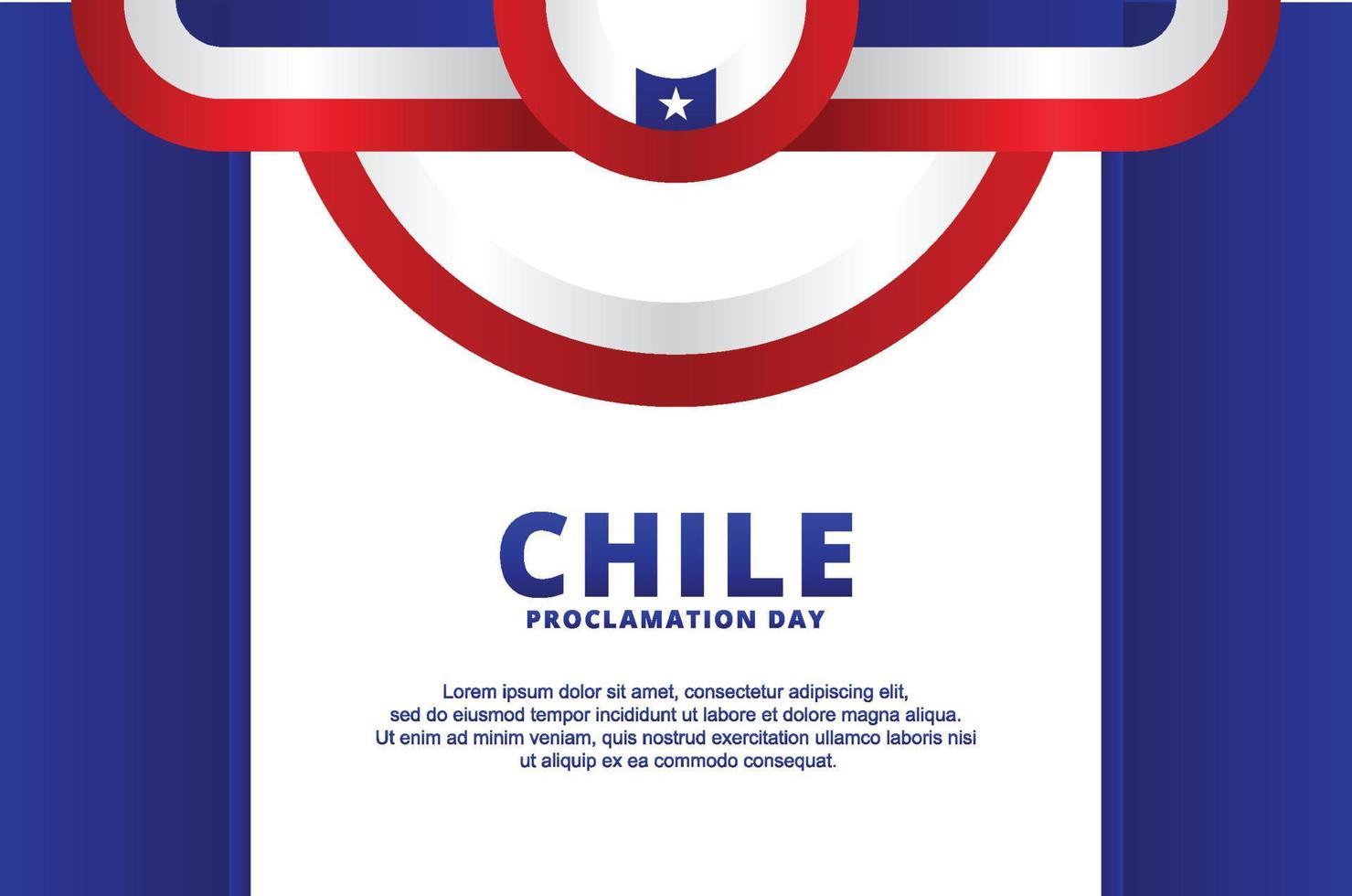 Chile Proclamation Day Background For Greeting Moment vector