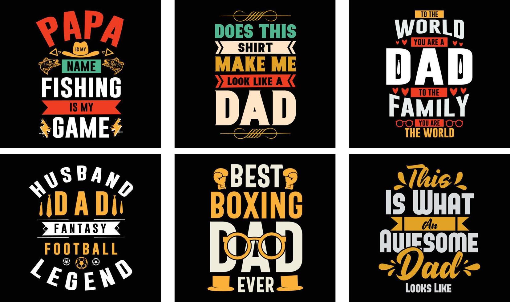 Fathers Day Tshirt Design Bundle Day tshirt design vector Tshirt Design Vector Fathers Day Vector Graphics