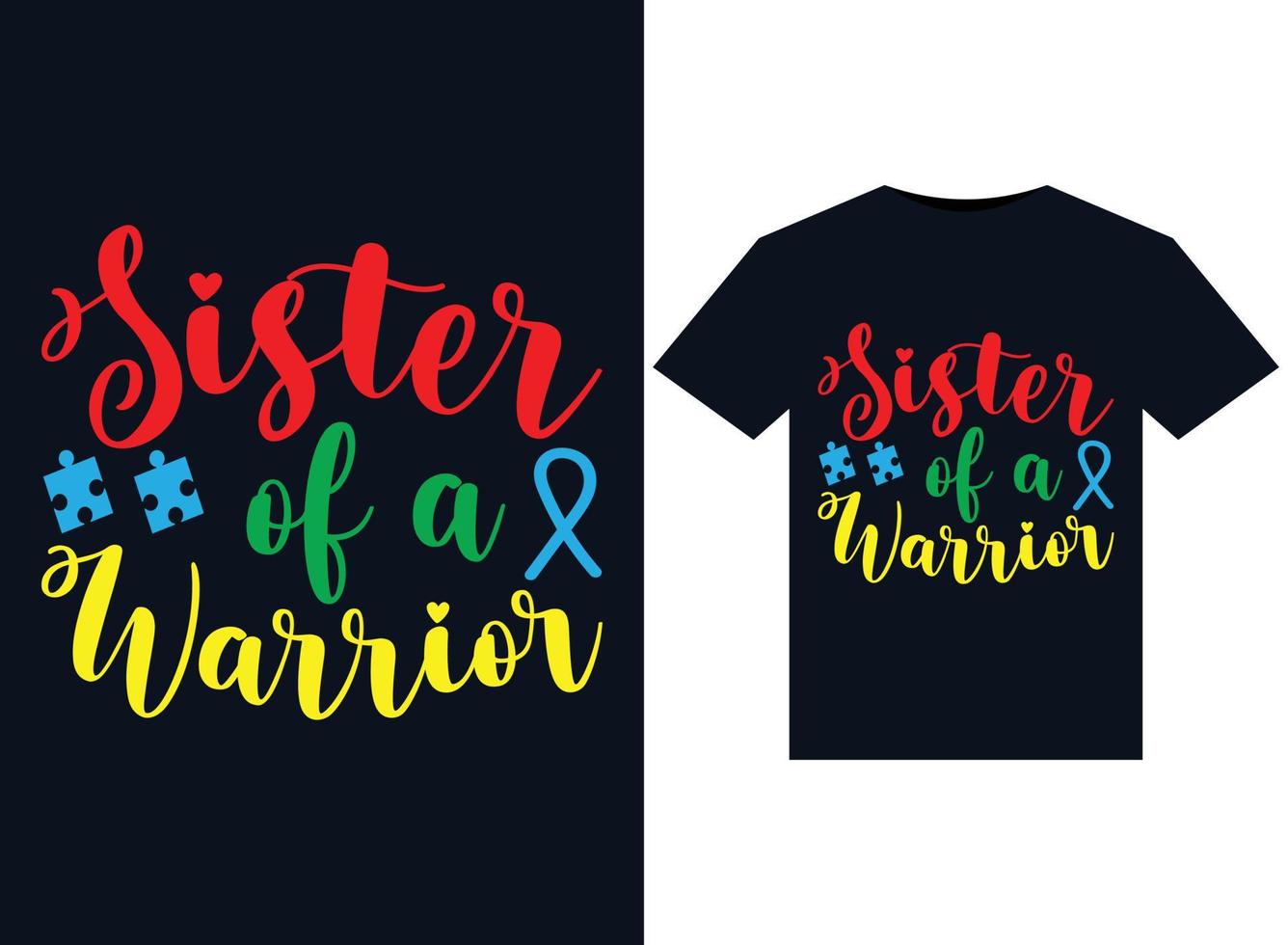 Sister of a warrior illustrations for print-ready T-Shirts design vector