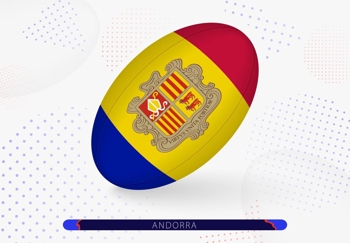 Rugby ball with the flag of Andorra on it. Equipment for rugby team of Andorra. vector