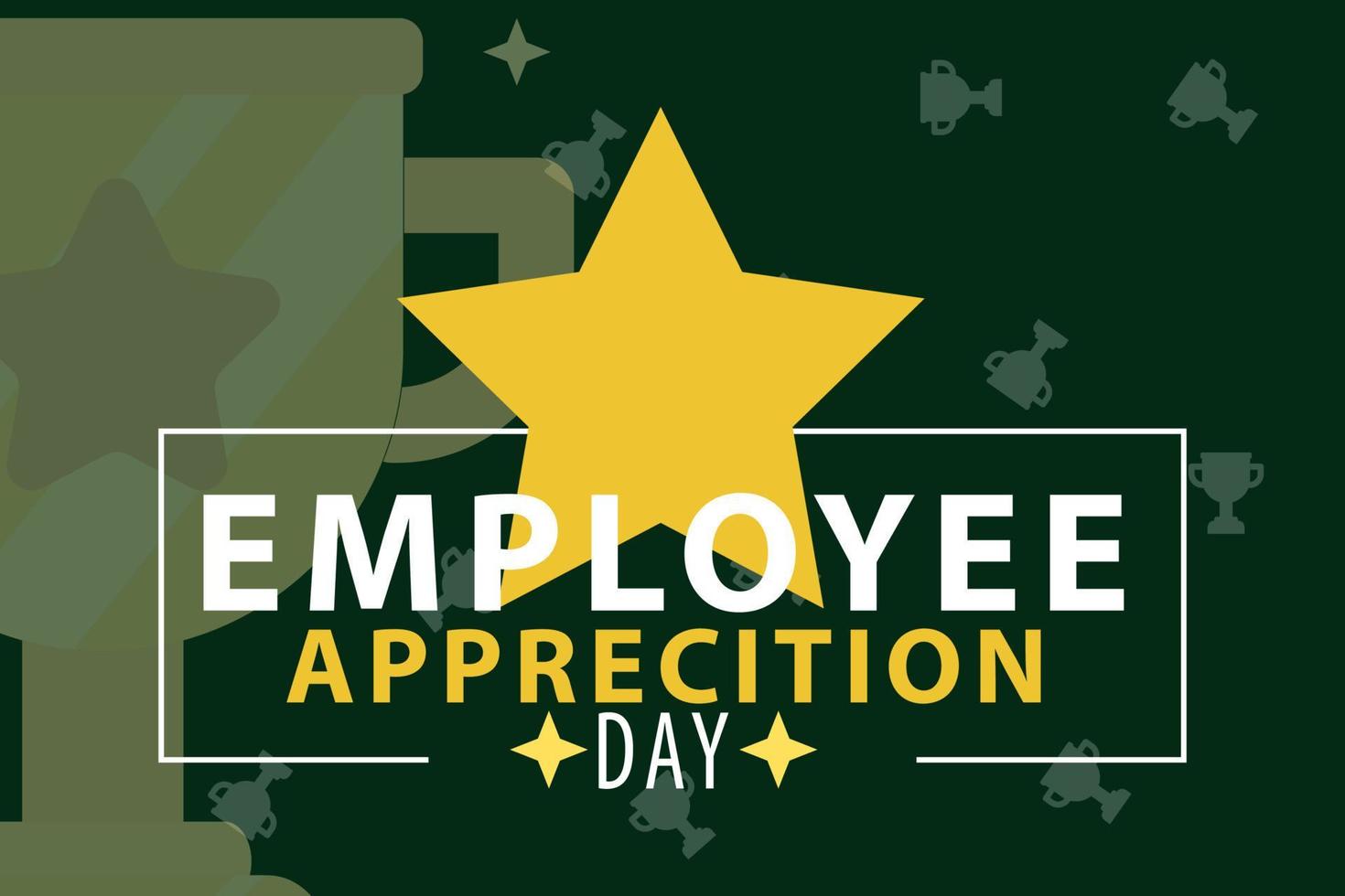 Employee Appreciation Day. First Friday in March. Holiday concept. Template for background, banner, card, poster vector