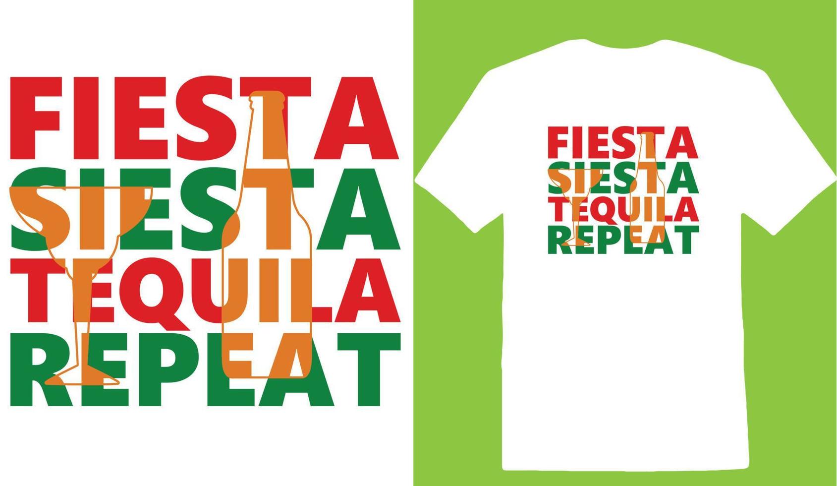 Fiesta Siesta Tequila Repeat Cinco De T-Shirt Design vector