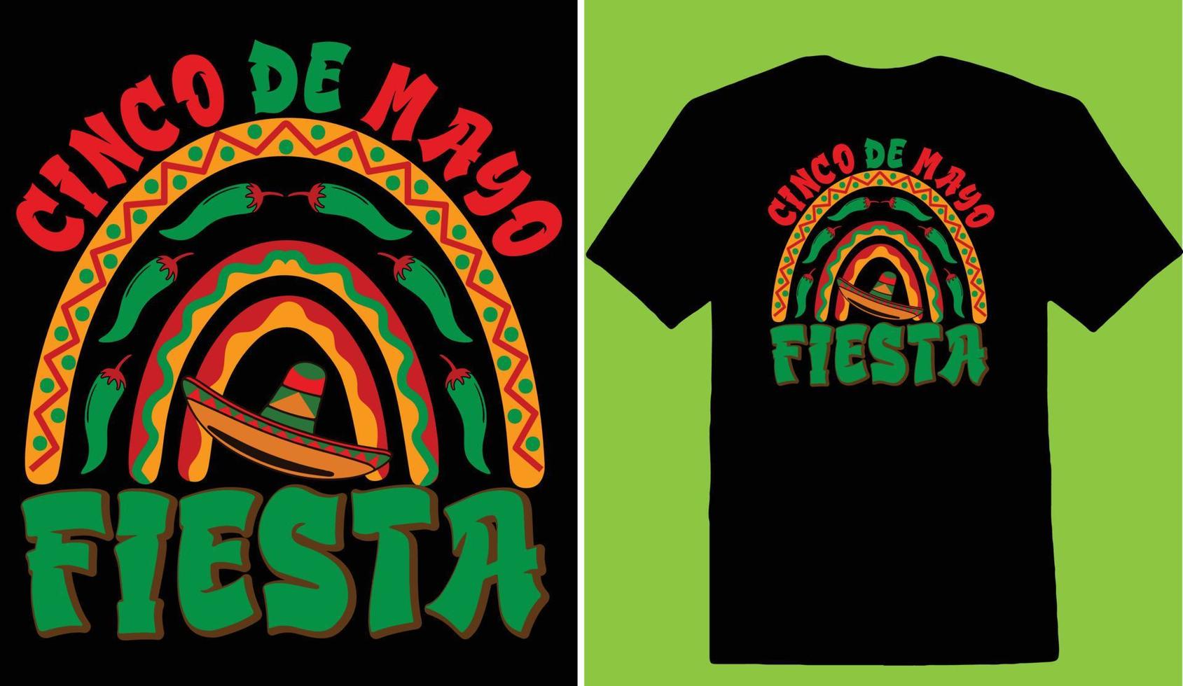 Cinco De Mayo Fiesta Cinco De T-Shirt Design vector