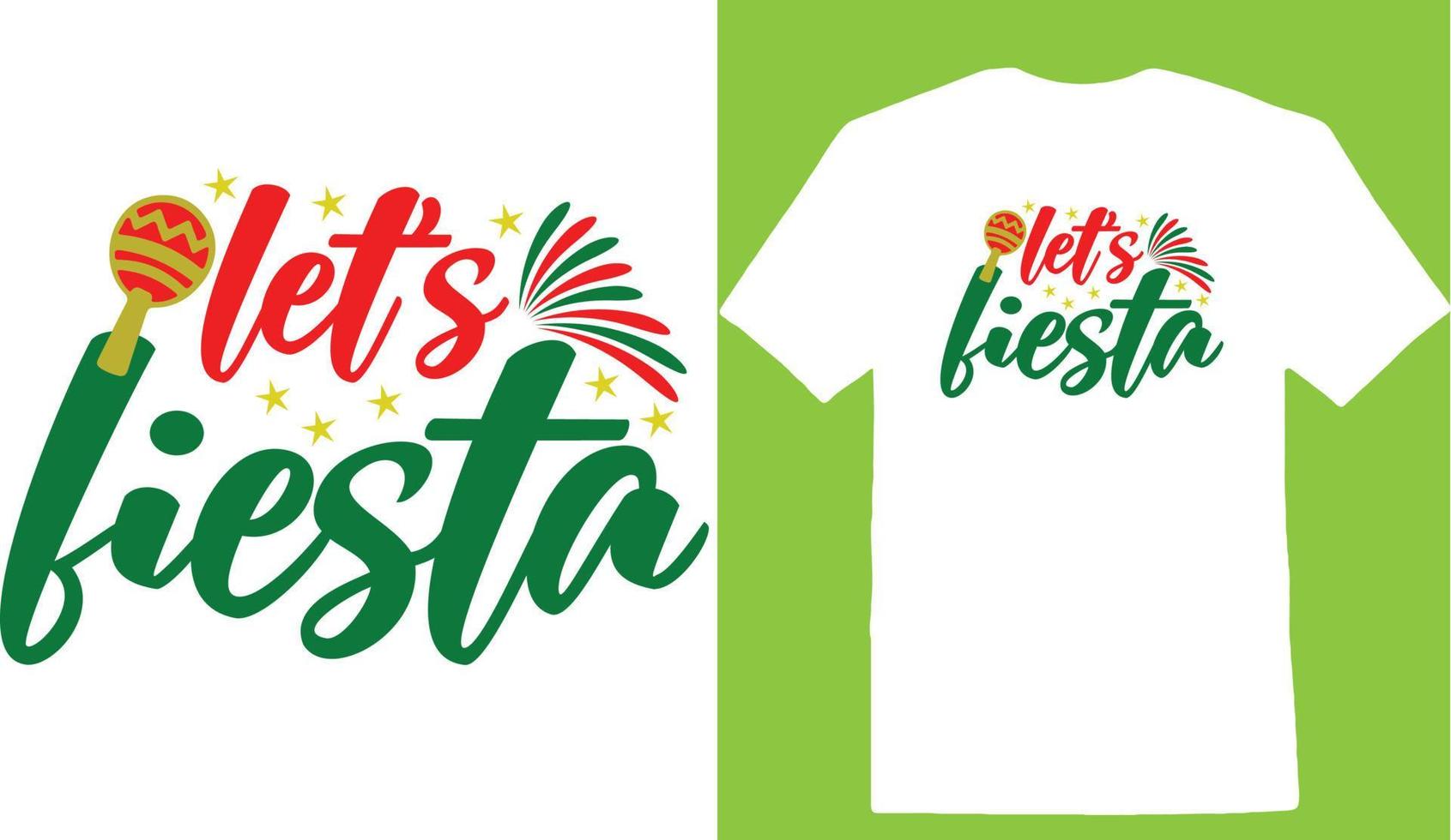 Lets Fiesta Cinco De T-Shirt Design vector