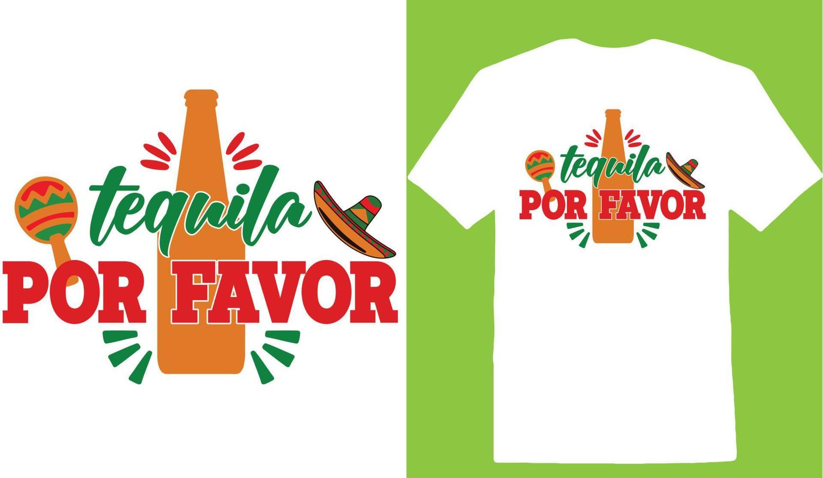 Tequila Por Favor Cinco De T-Shirt Design vector