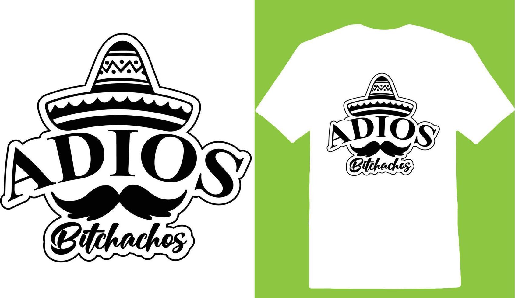 adiós bitchachos cinco de diseño de camiseta vector