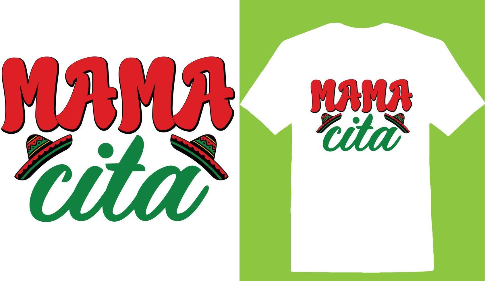 Mama Cita Cinco De T-Shirt Design vector