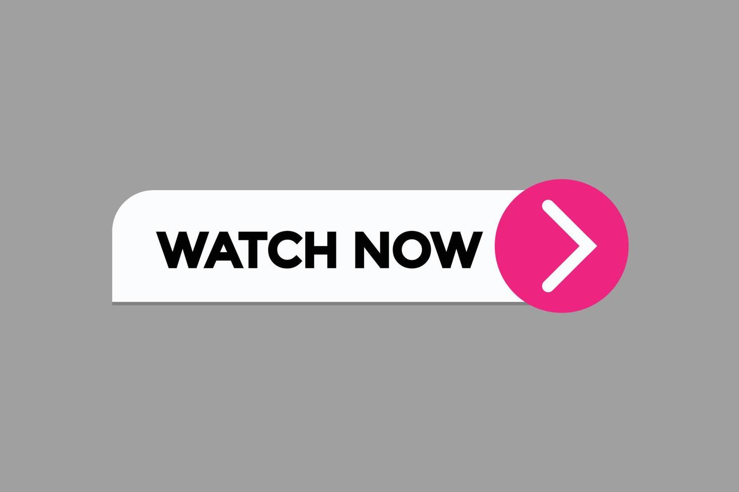 watch now button vectors.sign label speech bubble watch now vector