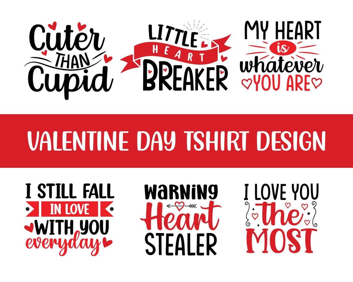 Valentine day t-shirt design bundle, Typography valentine t-shirt design, Valentine day quotes for t-shirt, poster and home decoration, I love the most, cuter than cupid, my heart is whatever you are vector