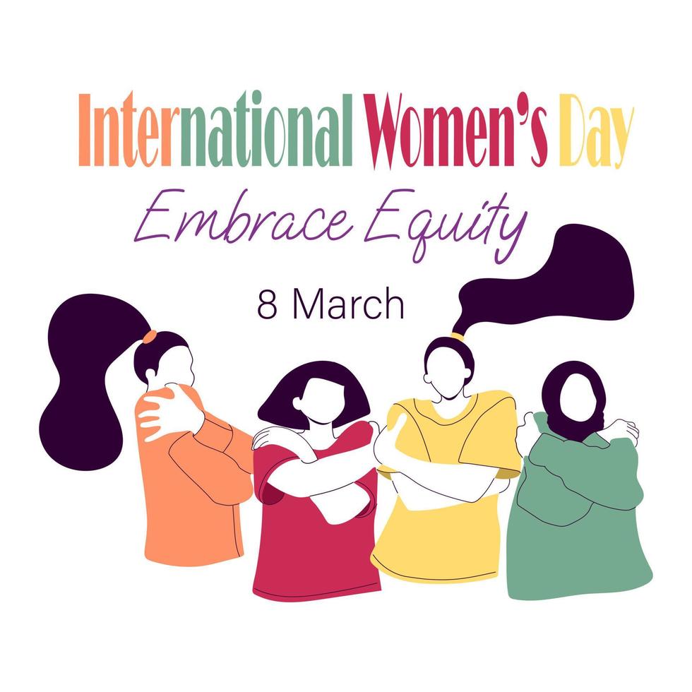 Embrace equity International women's day poster vector illustration
