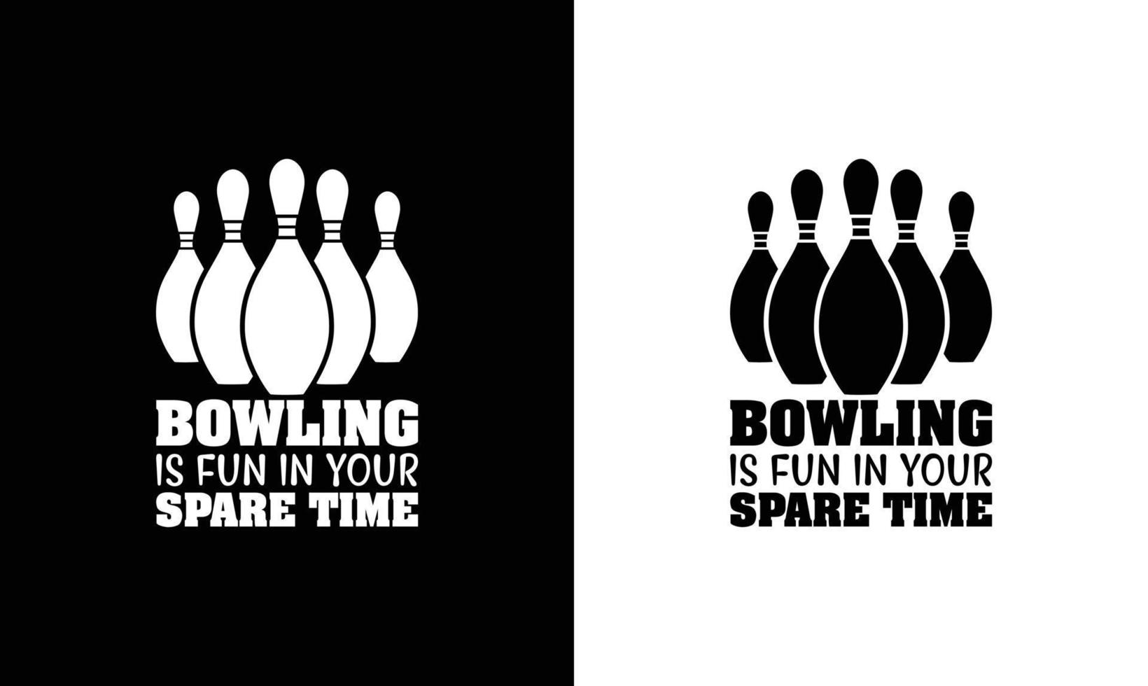 Bowling Quote T shirt design, typography 18968385 Vector Art at Vecteezy