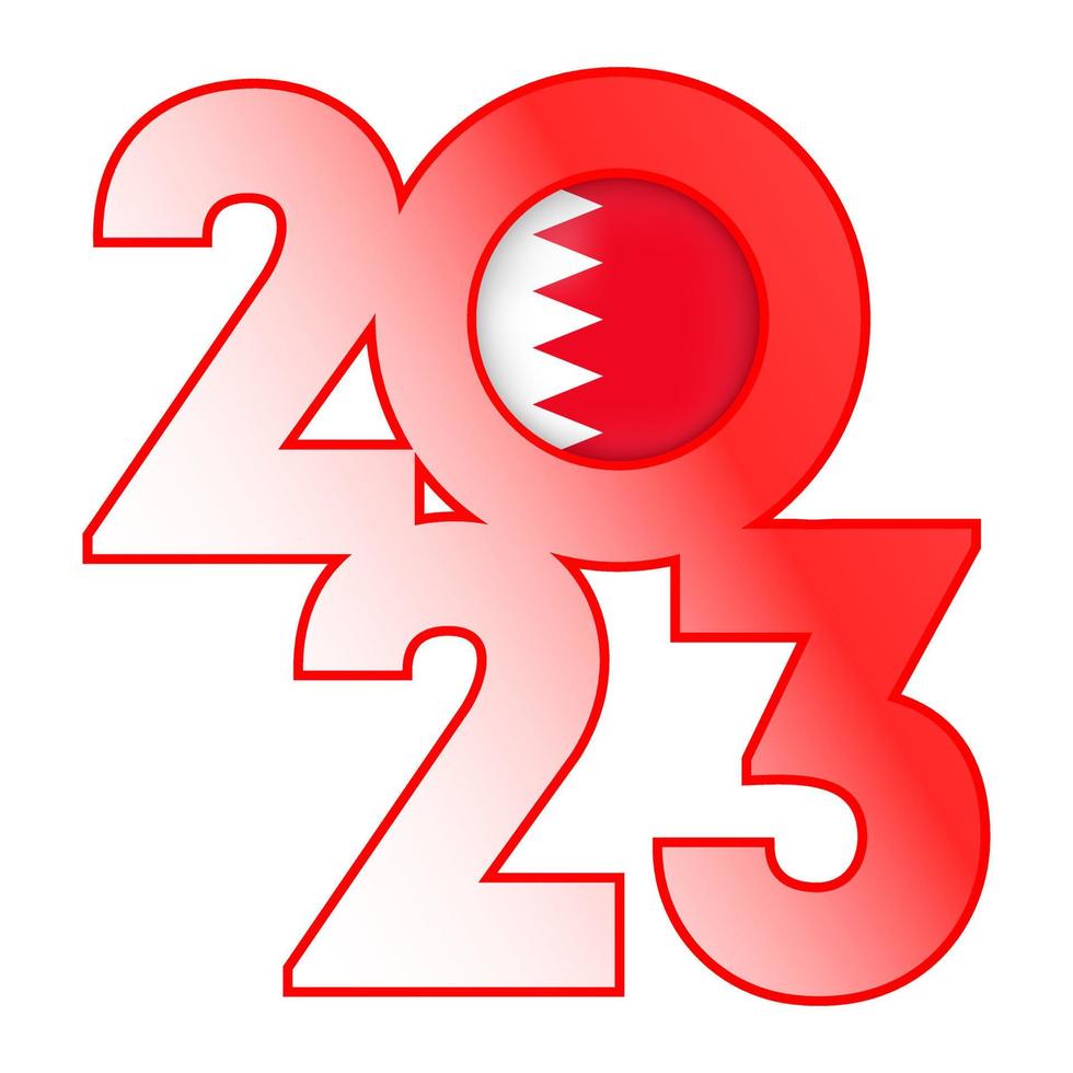 Happy New Year 2023 banner with Bahrain flag inside. Vector illustration.