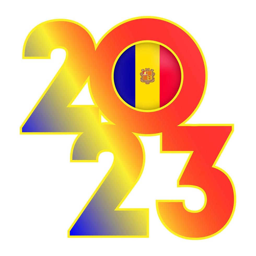 Happy New Year 2023 banner with Andorra flag inside. Vector illustration.