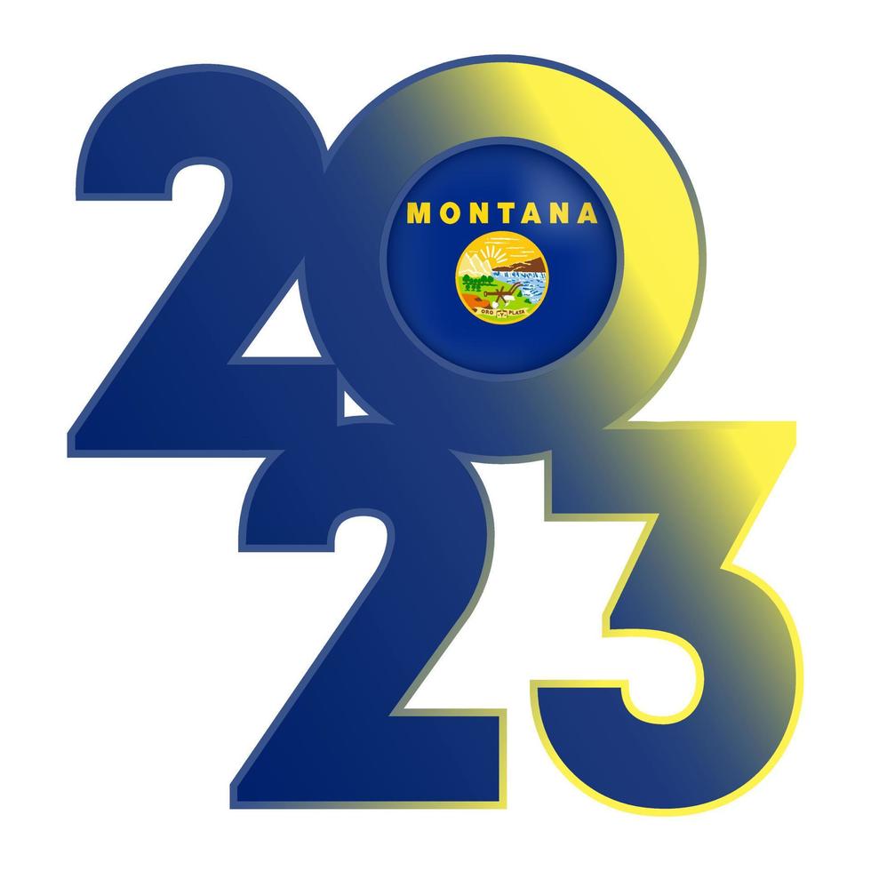 2023 banner with Montana state flag inside. Vector illustration.