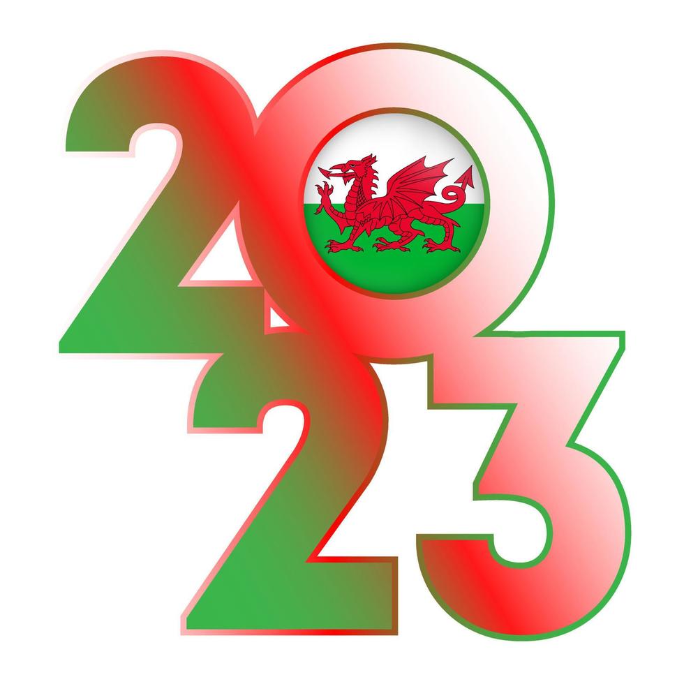 Happy New Year 2023 banner with Wales flag inside. Vector illustration.