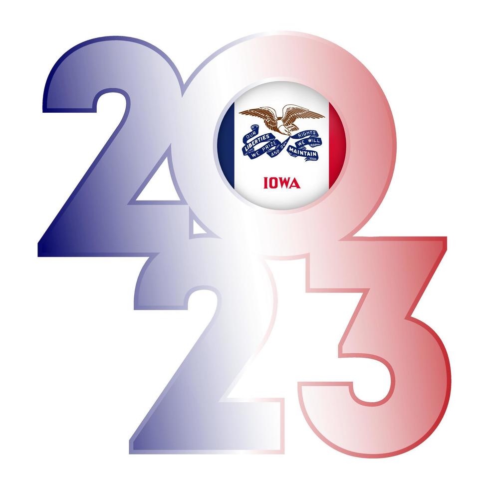 2023 banner with Iowa state flag inside. Vector illustration.