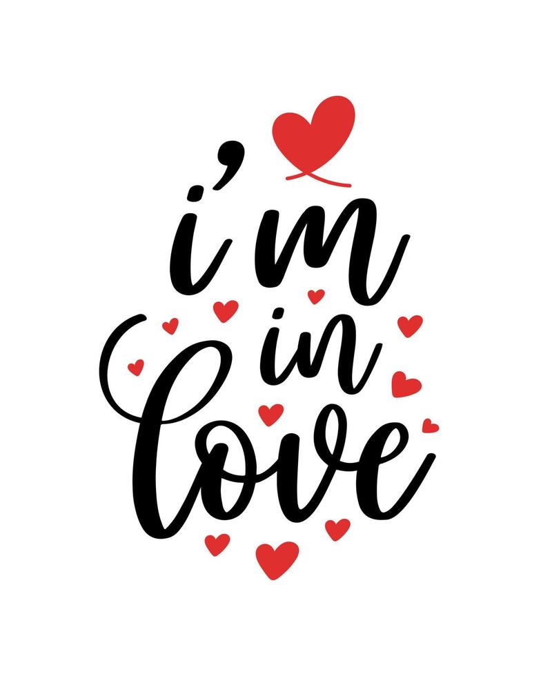 Hand lettering valentines day i'm in love heart typography quotes calligraphy valentine's day greeting card background vector